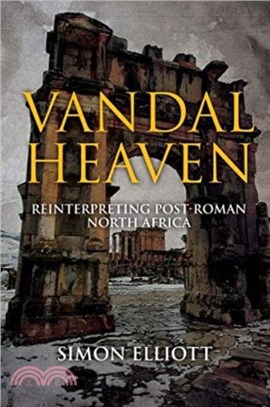 Vandal Heaven：Reinterpreting Post-Roman North Africa