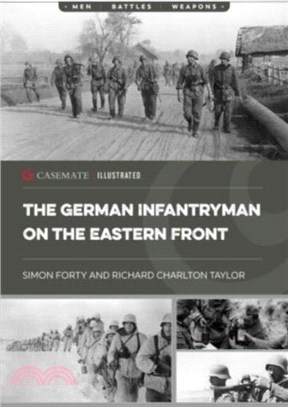 The German Infantryman on the Eastern Front