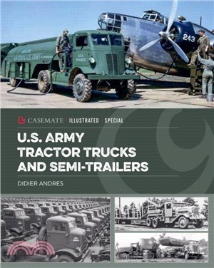 U.S. Army Tractor Trucks and SemiTrailers