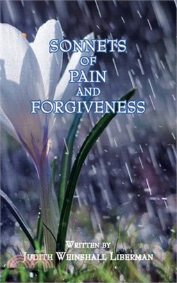 Sonnets of Pain and Forgiveness