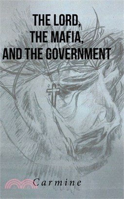 The Lord, The Mafia, and The Government