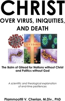 Christ Over Virus, Iniquities and Death