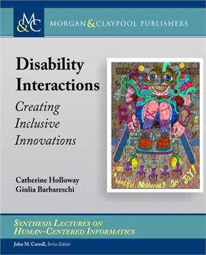 Disability Interactions: Creating Inclusive Innovations