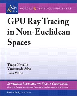 Gpu Ray Tracing in Non-Euclidean Spaces