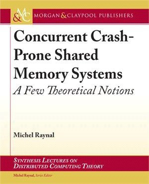 Concurrent Crash-Prone Shared Memory Systems: A Few Theoretical Notions