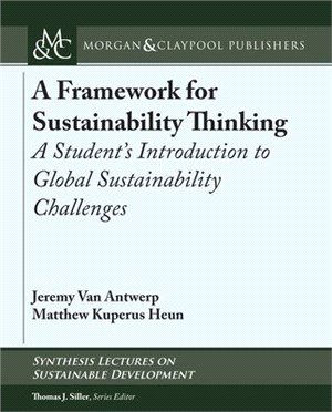 A Framework for Sustainability Thinking: A Student's Introduction to Global Sustainability Challenges