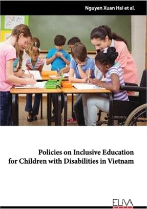 Policies on Inclusive Education for Children with Disabilities in Vietnam