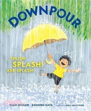 Downpour: Splish! Splash! Ker-Splash! (Publishers Weekly Best Books of 2025)