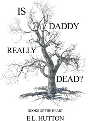 Is Daddy Really Dead?