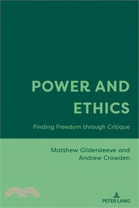 Power and Ethics: Finding Freedom through Critique