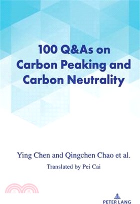 100 Q&as on Carbon Peaking and Carbon Neutrality