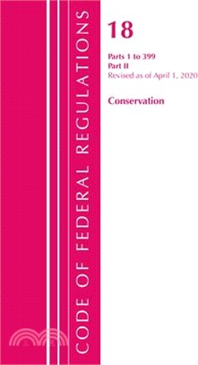 Code of Federal Regulations, Title 18 Conservation of Power and Water Resources 1-399, Revised as of April 1, 2020: Part 2