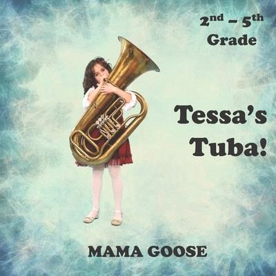 Tessa's Tuba!