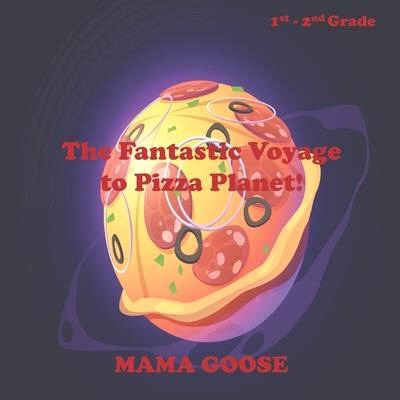 The Fantastic Voyage to Pizza Planet!