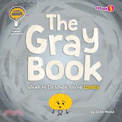 The Gray Book: What to Do When You're Lonely