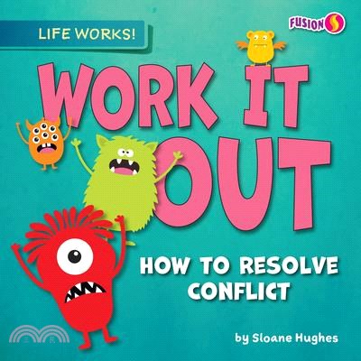 Work It Out: How to Resolve Conflict