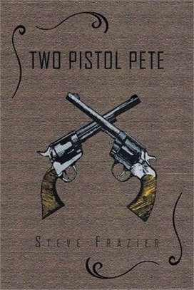 Two Pistol Pete