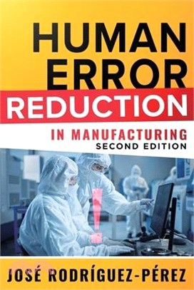 Human Error Reduction in Manufacturing