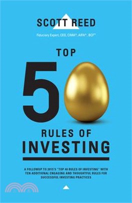 Top 50 Rules of Investing: An Engaging and Thoughtful Guide Down the Path of Successful Investing Practices