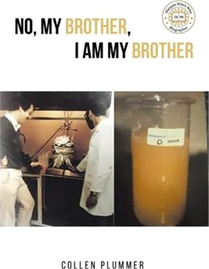 No, My Brother, I am My Brother