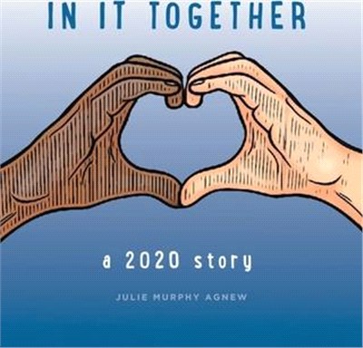 In It Together: A 2020 Story