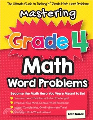 Mastering Grade 4 Math Word Problems: The Ultimate Guide to Tackling 4th Grade Math Word Problems