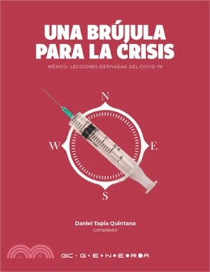 Una brújula para la crisis: México: Lecciones derivadas del COVID-19