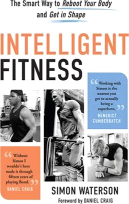 Intelligent Fitness: The Smart Way to Reboot Your Body and Get in Shape