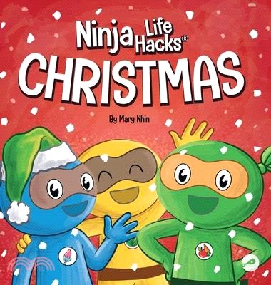 Ninja Life Hacks Christmas: A Rhyming Children's Book About Christmas