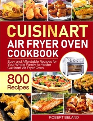 Cuisinart Air Fryer Oven Cookbook for Beginners