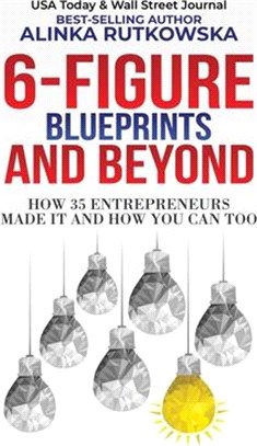 6-Figure Blueprints and Beyond