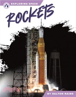 Exploring Space: Rockets