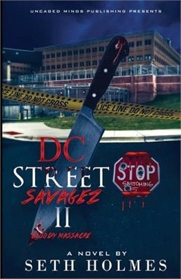D.C Street Savages II: Bloody Massacre