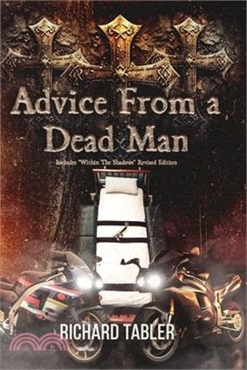 Advice From a Dead Man