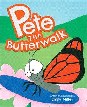 Pete the Butterwalk