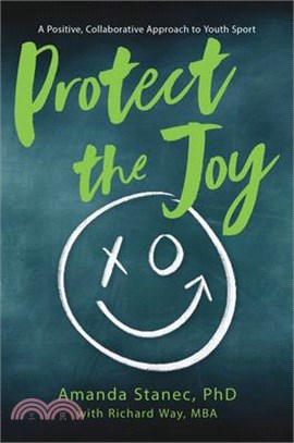 Protect the Joy: A Positive, Collaborative Approach to Youth Sport