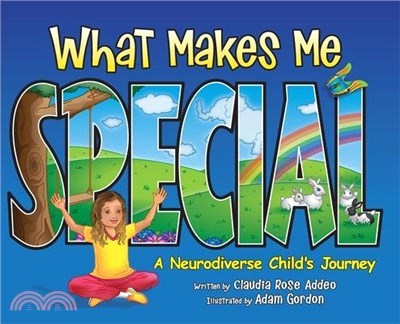 What Makes Me Special: A neurodiverse child's journey