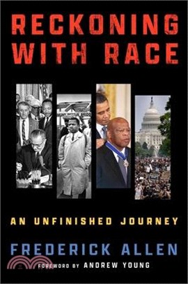 Reckoning with Race: An Unfinished Journey