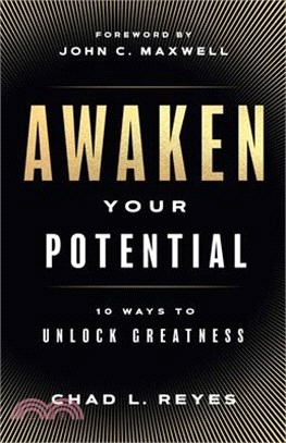 Awaken Your Potential: 10 Ways to Unlock Greatness
