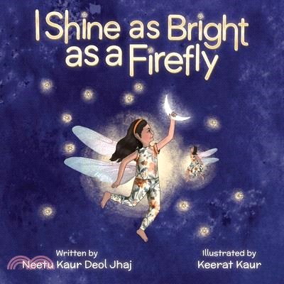 I Shine as Bright as a Firefly