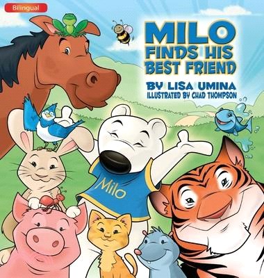 Milo Finds His Best Friend (Bilingual)