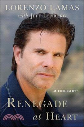 Renegade at Heart: An Autobiography