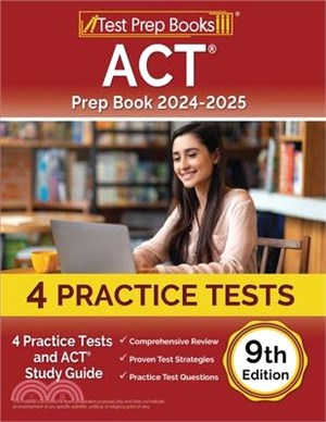 ACT Prep Book 2024-2025: 4 Practice Tests and ACT Study Guide [9th Edition]