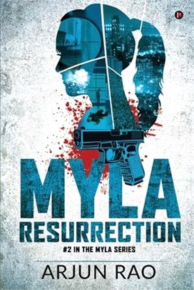 Myla: Resurrection: #2 in the Myla Series