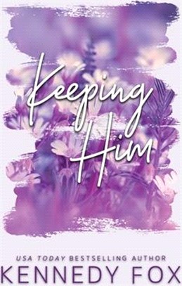 Keeping Him - Alternate Cover Edition