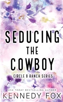 Seducing the Cowboy - Alternate Special Edition Cover