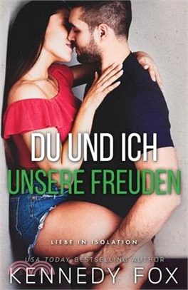 Du und ich - Unsere Freuden