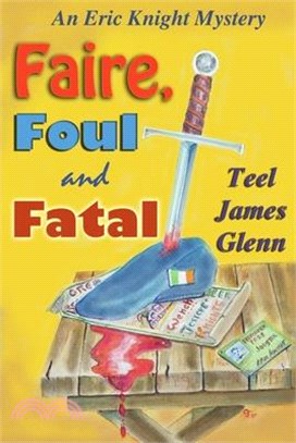 Faire, Foul & Fatal