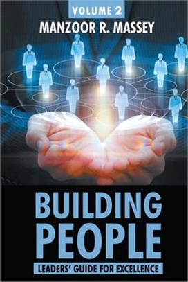 Building People: Leaders Guide for Excellence Volume 2