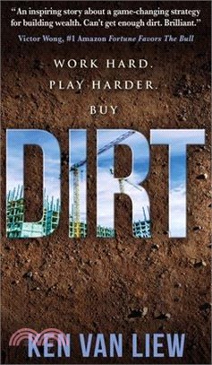 Dirt: Work Hard, Play Harder